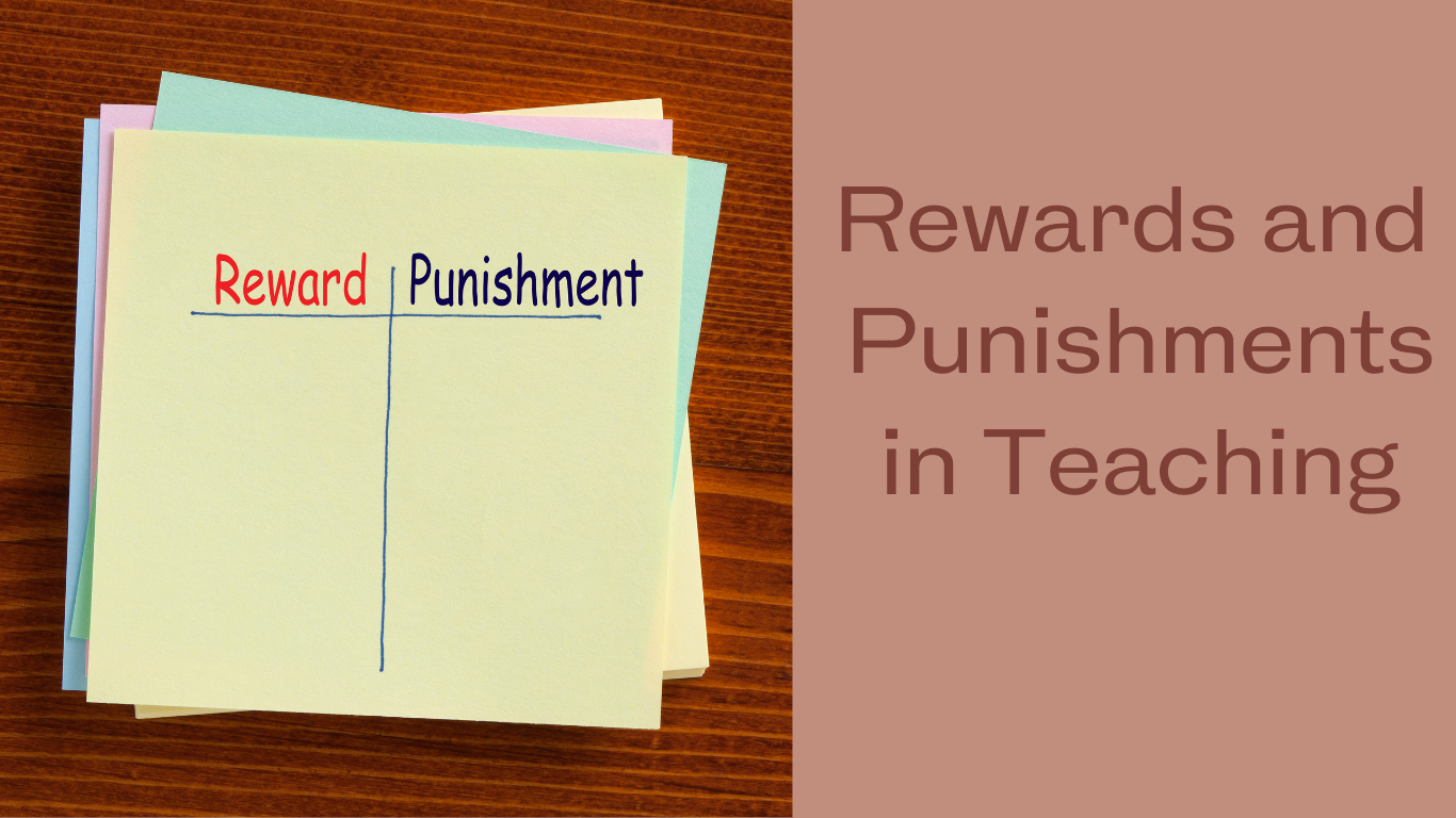 Rewards and Punishments in Teaching